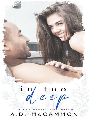 cover image of In Too Deep